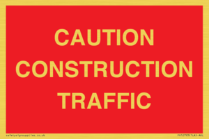 CAUTION CONSTRUCTION TRAFFIC